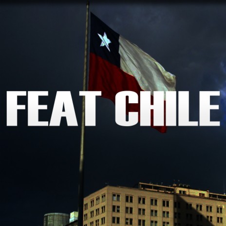 FEATCHILE ft. DW, Capozana, Jeisem, Chocolate Blanco & El Calle Latina | Boomplay Music