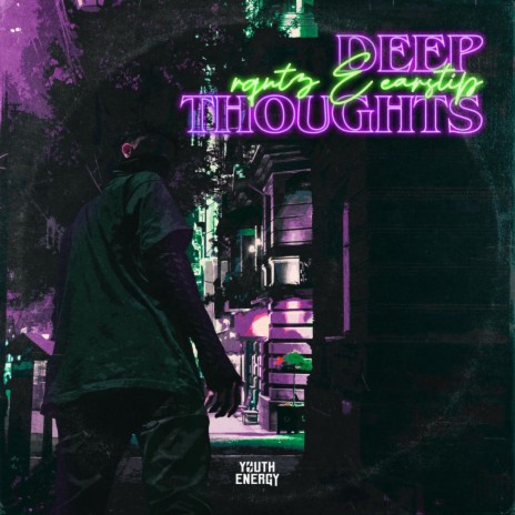 Deep Thoughts ft. Earstrip | Boomplay Music