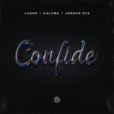 Confide ft. KALUMA & Jordan Rys | Boomplay Music