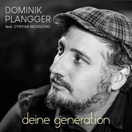 Deine Generation (feat. Cynthia Nickschas)