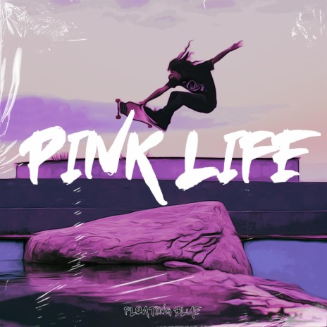 Pink Life ft. Lofi Chilled & Morning Dan | Boomplay Music