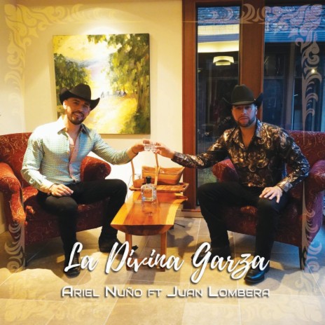 La Divina Garza ft. Juan Lombera | Boomplay Music