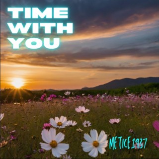 Time with You