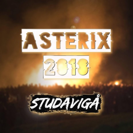 Asterix 2018 | Boomplay Music