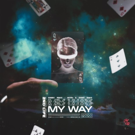 My Way (Zombic Remix) ft. Zombic