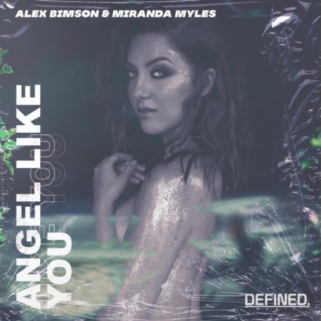 Angel Like You ft. Miranda Myles | Boomplay Music