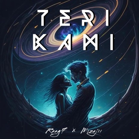 Teri Kami ft. Mizajii | Boomplay Music