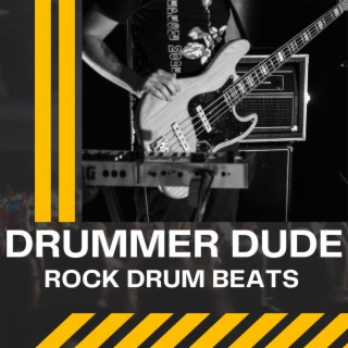 Drummer Dude
