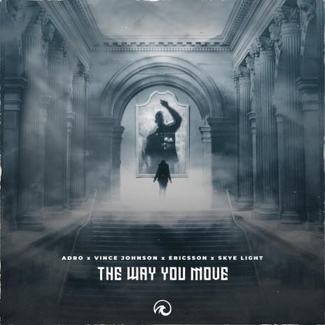 The Way You Move ft. Vince Johnson, Ericsson & Skye Light | Boomplay Music