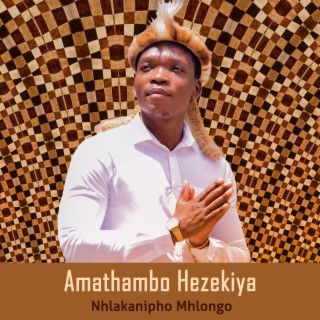 Amathambo Hezekiya