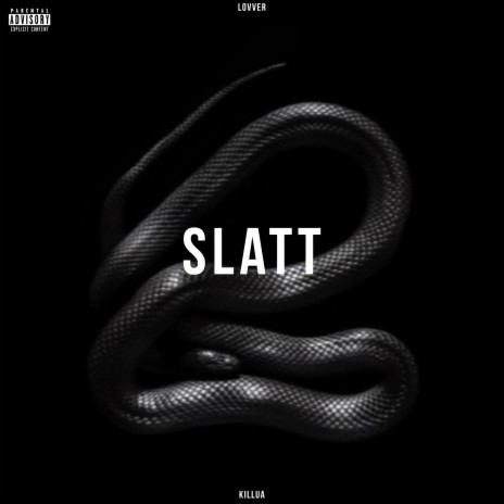 Slatt ft. LOVVER | Boomplay Music
