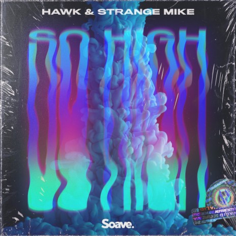 So High ft. Strange Mike
