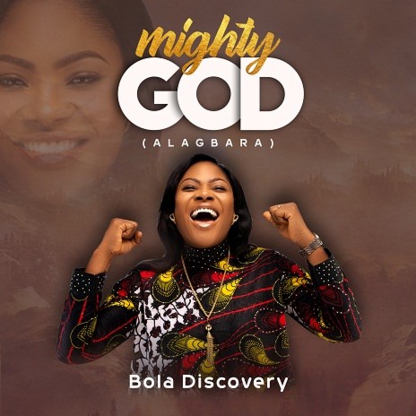 Alagbara (The Mighty God ) | Boomplay Music