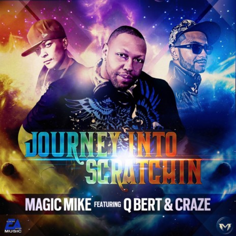 Journey Into Scratchin' (feat. DJ Qbert & DJ Craze) (Original) | Boomplay Music