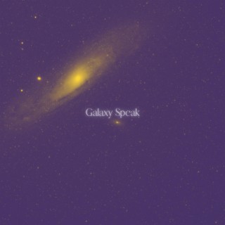 Galaxy Speak