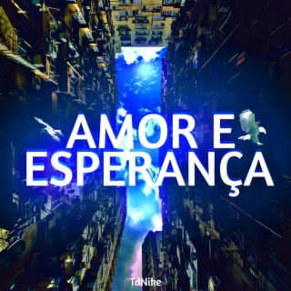 Amor e Esperança