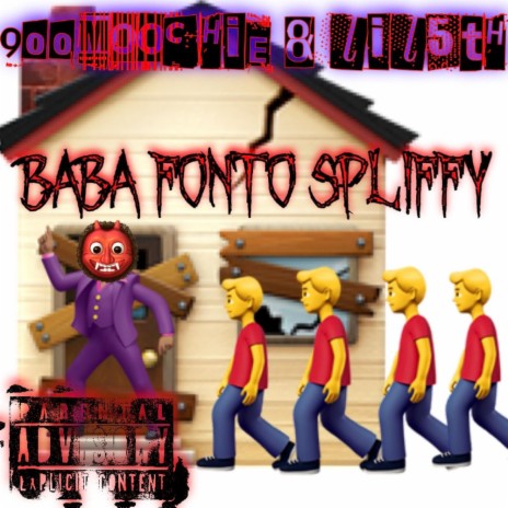 BABA FONTO SPLIFFY ft. Lil5th