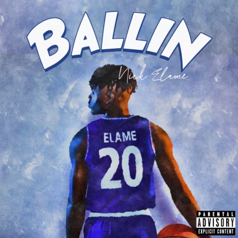 Ballin (Nick Elame) | Boomplay Music