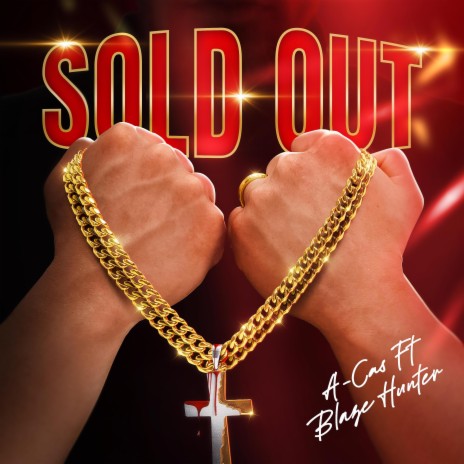 SOLD OUT ft. Blaze Hunter | Boomplay Music