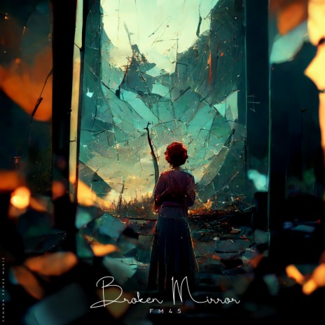 Broken Mirror | Boomplay Music