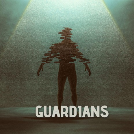 GUARDIANS | Boomplay Music