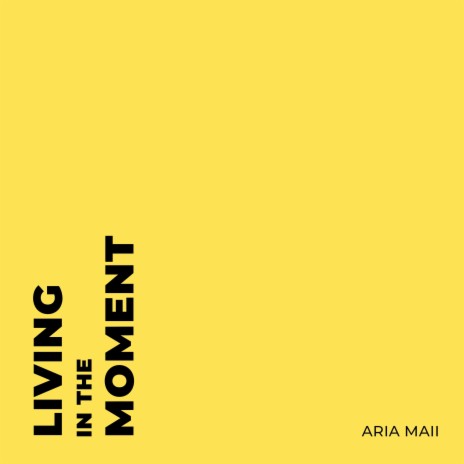 Living in the moment | Boomplay Music