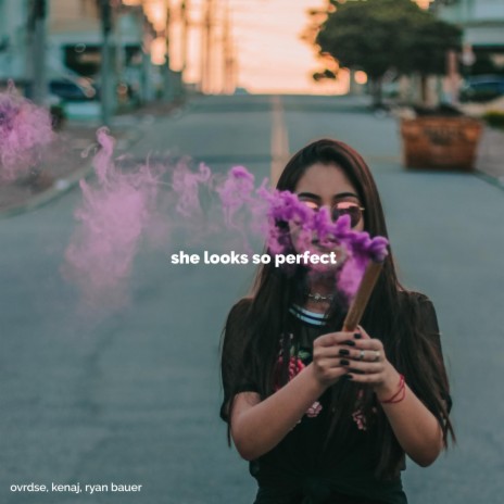 She Looks So Perfect ft. Kenaj & Ryan Bauer