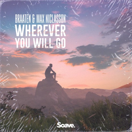 Wherever You Will Go ft. Max Niclasson