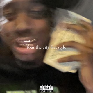 Four The City Freestyle