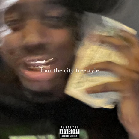 Four The City Freestyle | Boomplay Music