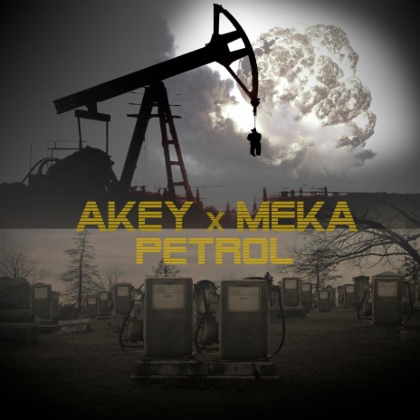 Petrol ft. Akey | Boomplay Music