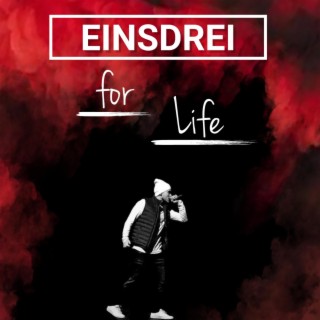EINSDREI FOR LIFE