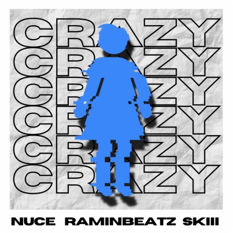 Crazy ft. Raminbeatz & Skiii | Boomplay Music