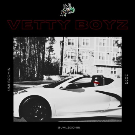 Vetty Boyz | Boomplay Music