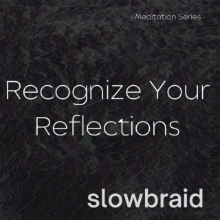 Recognize Your Reflections