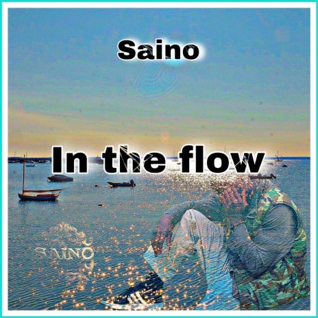 In the flow