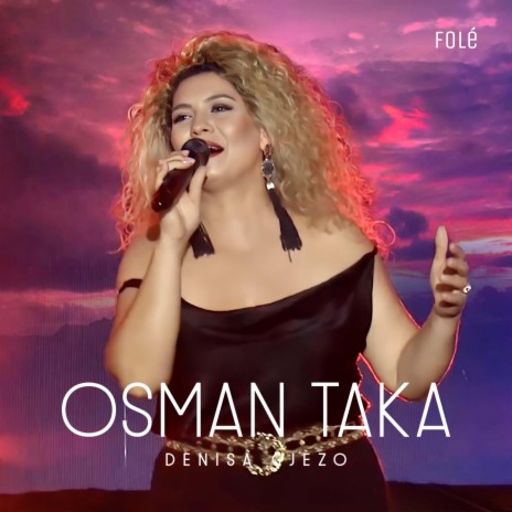 Osman Taka | Boomplay Music