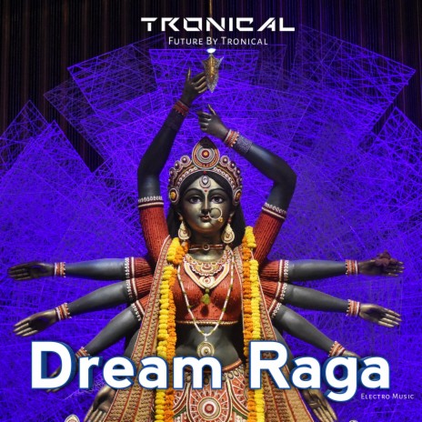 Dream Raga | Boomplay Music