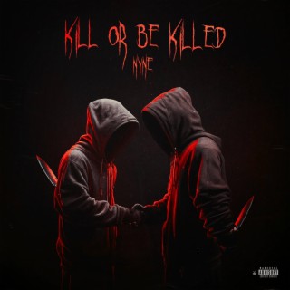 Kill or Be Killed lyrics | Boomplay Music