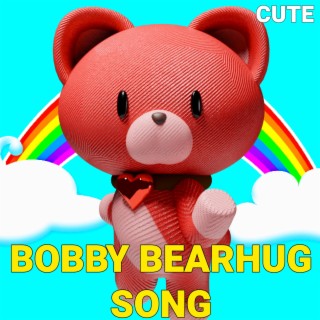 Bobby Bearhug Song (Poppy Playtime Chapter 3 Deep Sleep) (Cute Version)