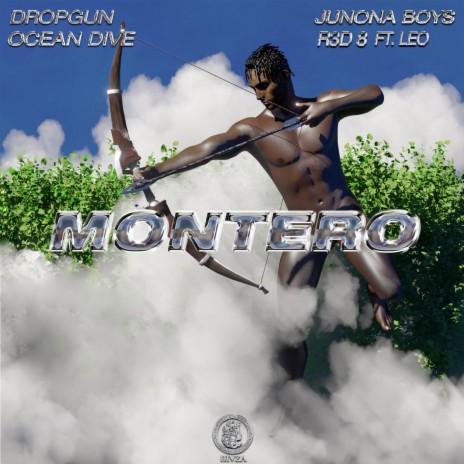 MONTERO (feat. Dropgun & Leo) [Call Me By Your Name]