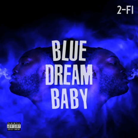 Blue Dream Baby | Boomplay Music