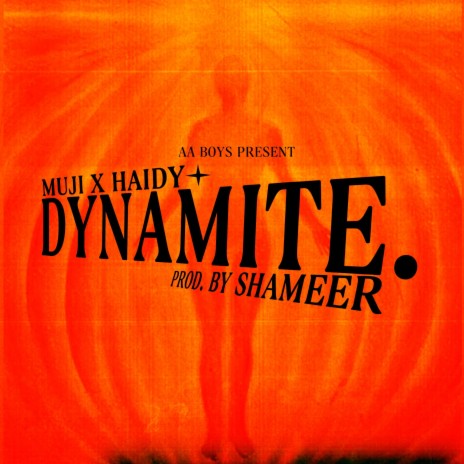DYNAMITE. ft. HAIDY & Shameer | Boomplay Music