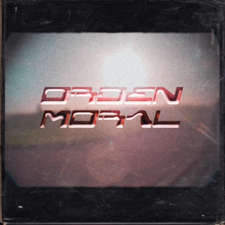 Orden moral | Boomplay Music