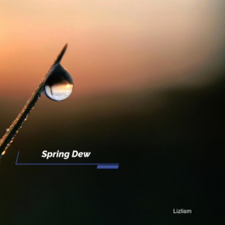 Spring Dew