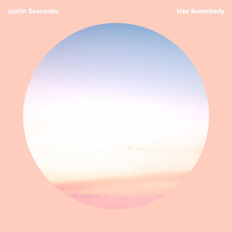 Use Somebody ft. Martin Arteta & 11:11 Music Group