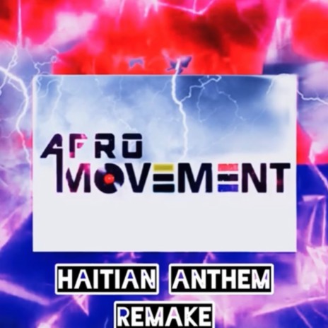 Haitian Anthem Remake | Boomplay Music