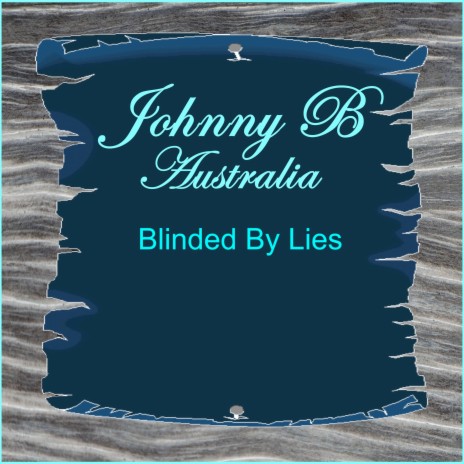 Blinded By Lies | Boomplay Music