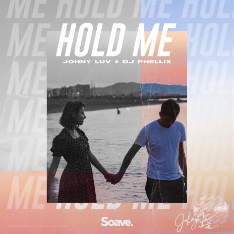 Hold Me ft. DJ Phellix | Boomplay Music