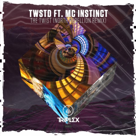 The Twist (North Rebellion Remix) ft. MC Instinct | Boomplay Music